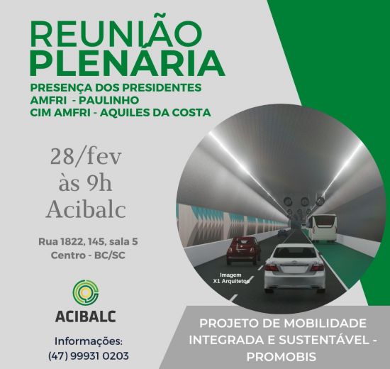 ACIBALC REALIZA REUNIÃO PLENÁRIA COM PRESIDENTE DA AMFRI